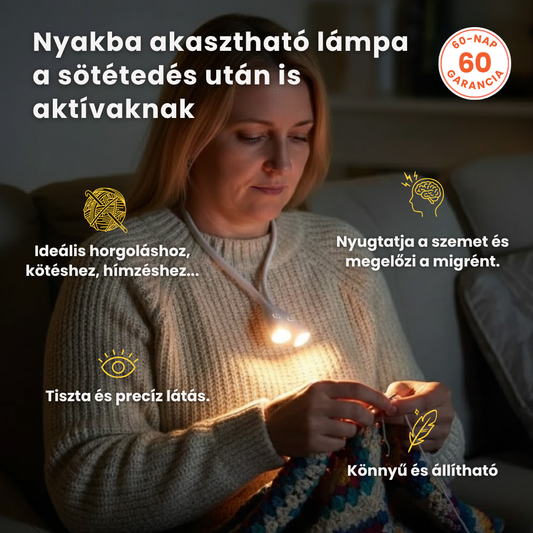 TűFény NyakLámpa – Nyakba Akasztható Lámpa Varráshoz, Kötéshez, Horgoláshoz