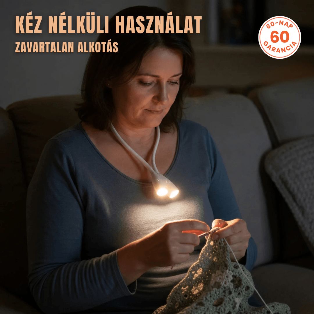 TűFény NyakLámpa – Nyakba Akasztható Lámpa Varráshoz, Kötéshez, Horgoláshoz
